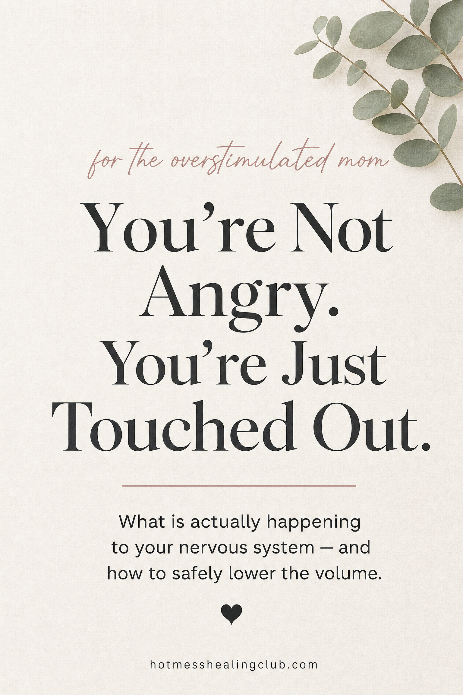 Why You’re Not Angry, You’re Just Touched Out (Understanding Mom Sensory Overload)