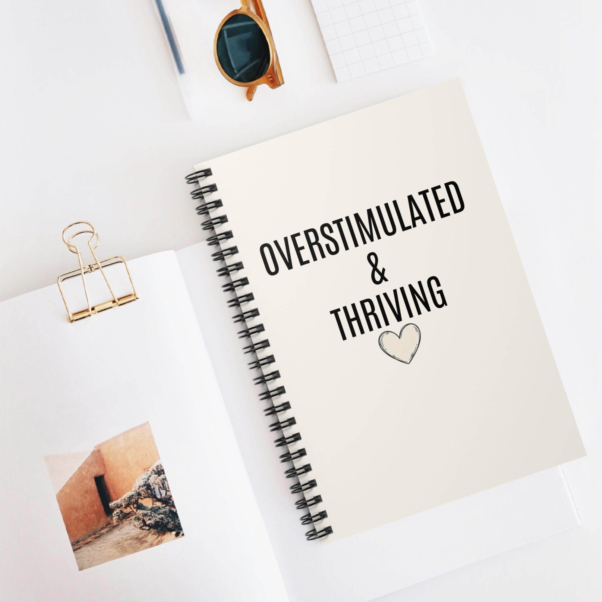 Overstimulated & Thriving Spiral Notebook — Lined Journal for Mental Health, Self-Care & ADHD Positivity