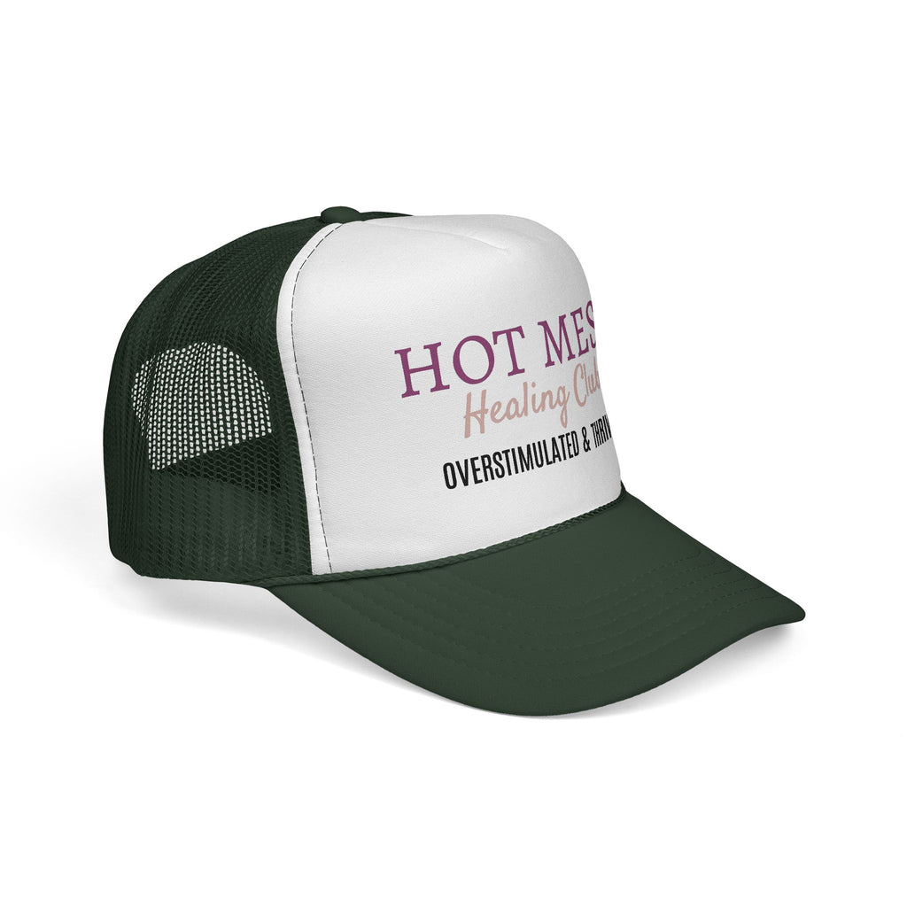 Hot Mess Healing Club Trucker Cap — "Overstimulated & Thriving" Mesh Hat