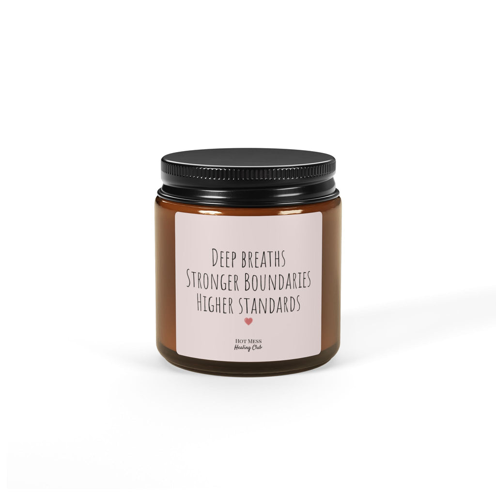 Scented Soy Candle — "Deep Breaths, Stronger Boundaries, Higher Standards" (Amber Jar)