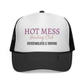 Hot Mess Healing Club Trucker Cap — "Overstimulated & Thriving" Mesh Hat