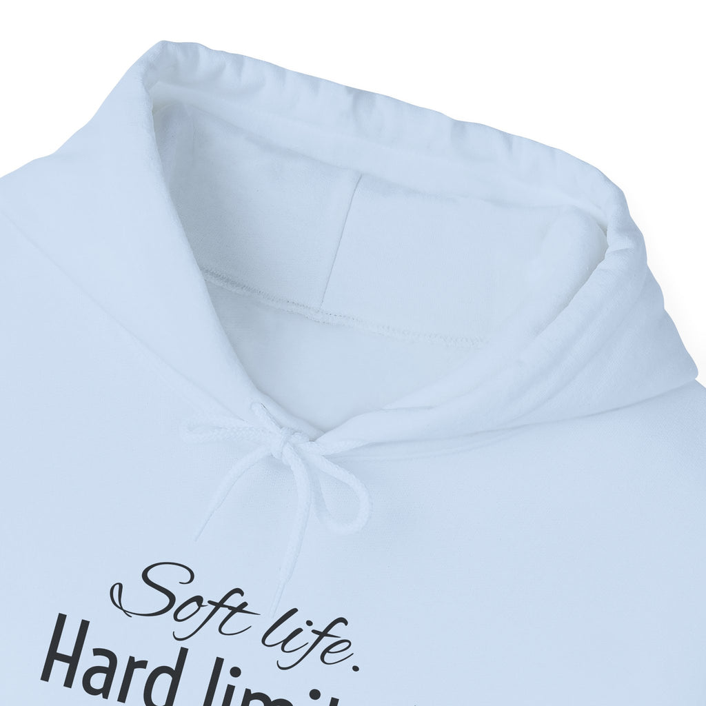 Hoodie — "Soft Life. Hard Limits." Minimalist Script Pullover