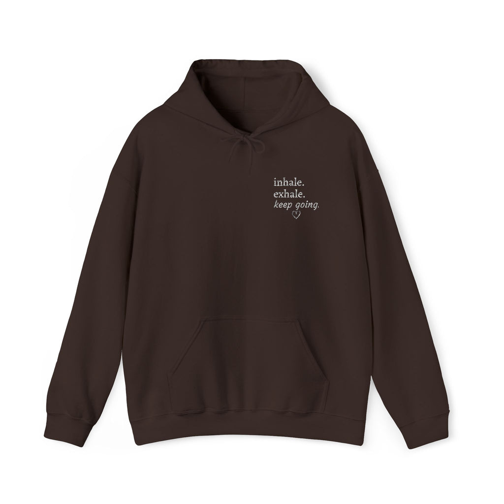 Hoodie — Small Chest Script Graphic "inhale. exhale. keep going." | Minimal Streetwear