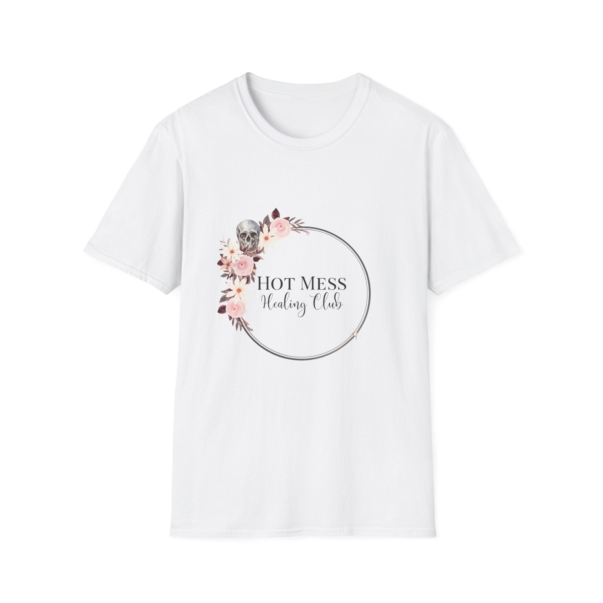 Hot Mess Healing Club T-Shirt — Floral Skull Tee