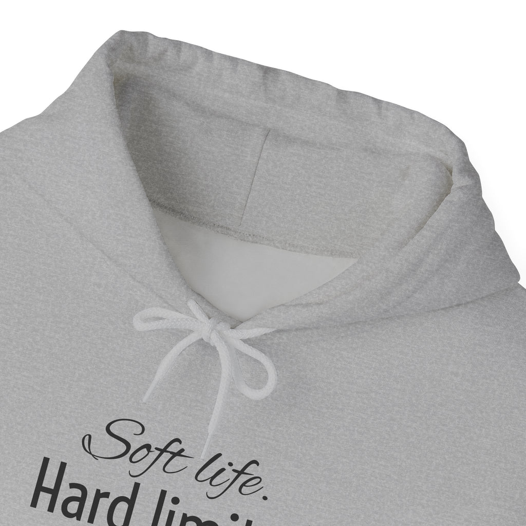 Hoodie — "Soft Life. Hard Limits." Minimalist Script Pullover