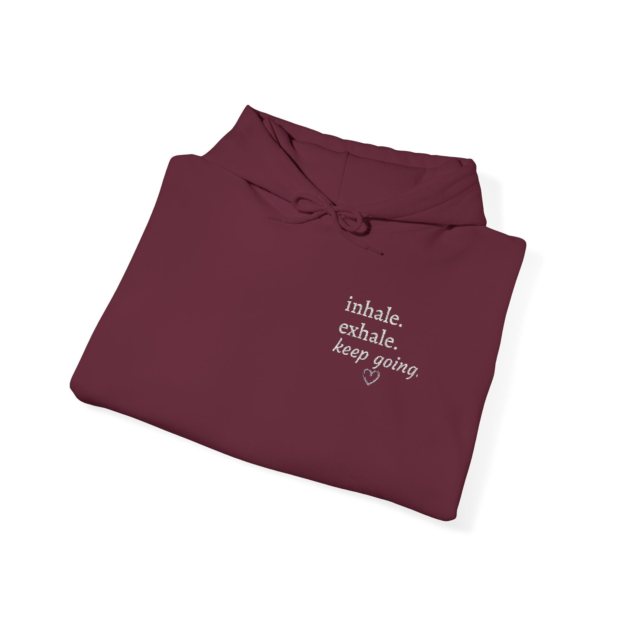 Hoodie — Small Chest Script Graphic "inhale. exhale. keep going." | Minimal Streetwear