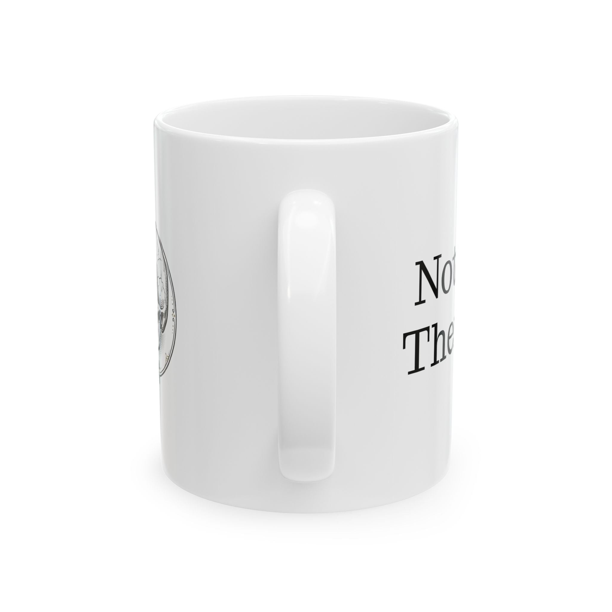 Therapist Coffee Mug — 'Not Your Therapist' Ceramic Mug (11oz, 15oz)