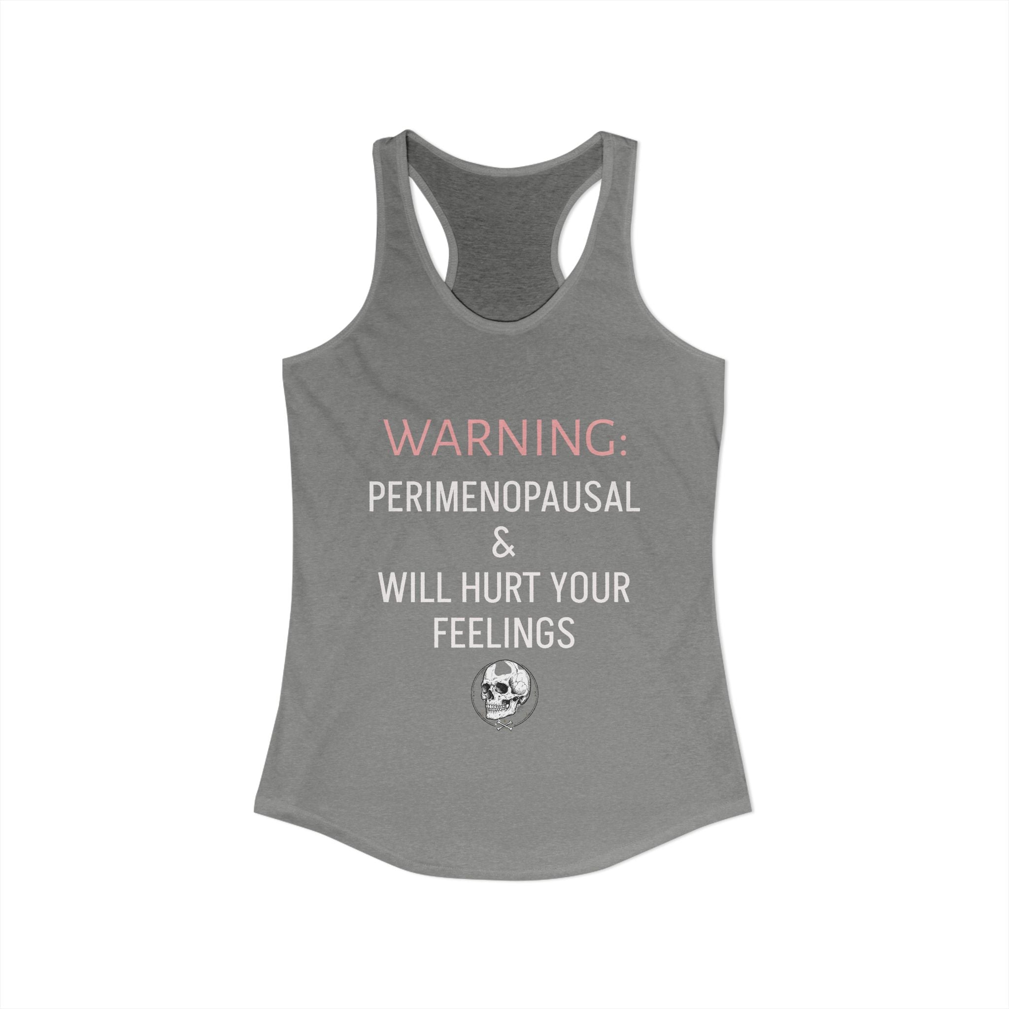 Women's Ideal Racerback Tank- PERIMENOPAUSAL