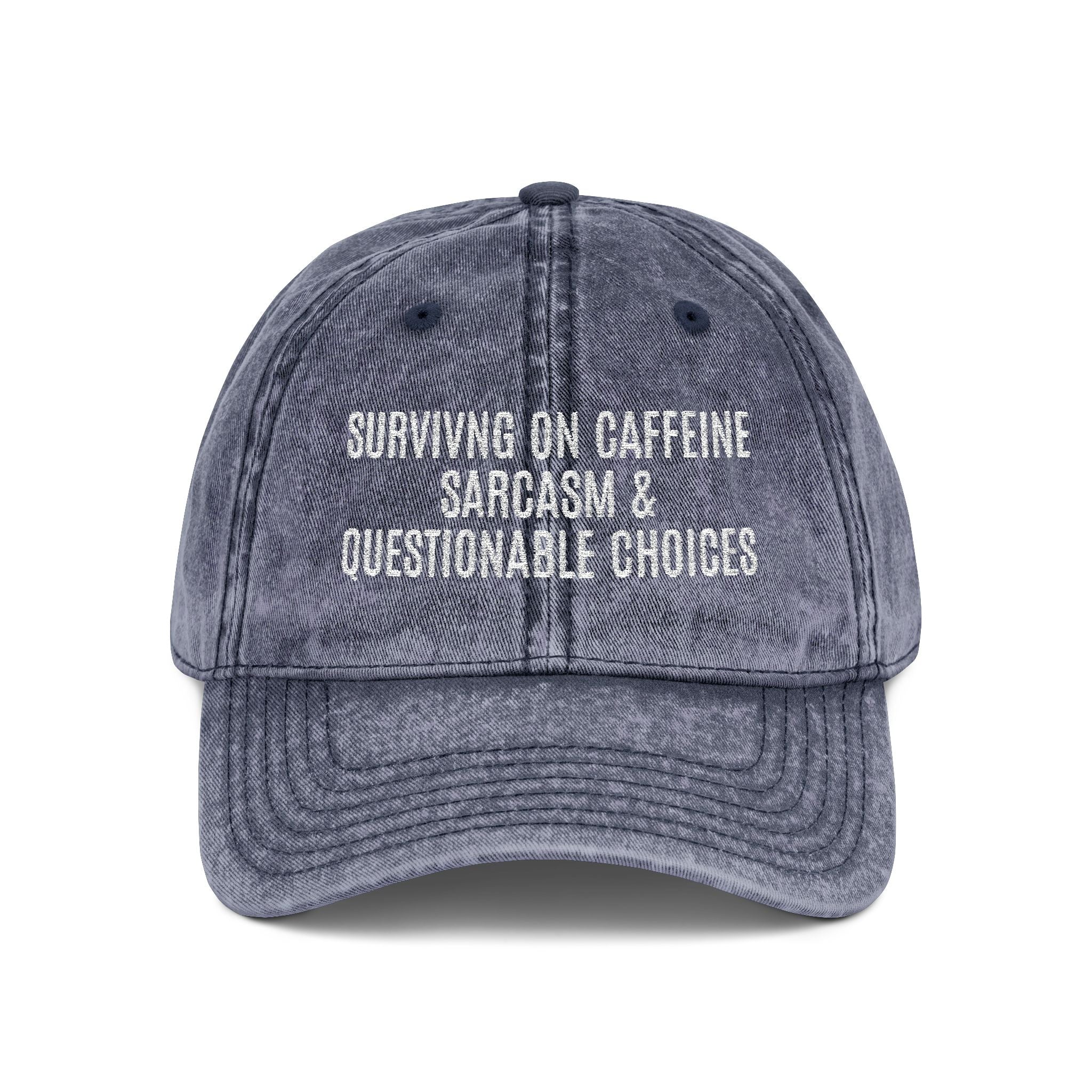 Vintage Embroidered Cap — 'Surviving on Caffeine, Sarcasm & Questionable Choices'