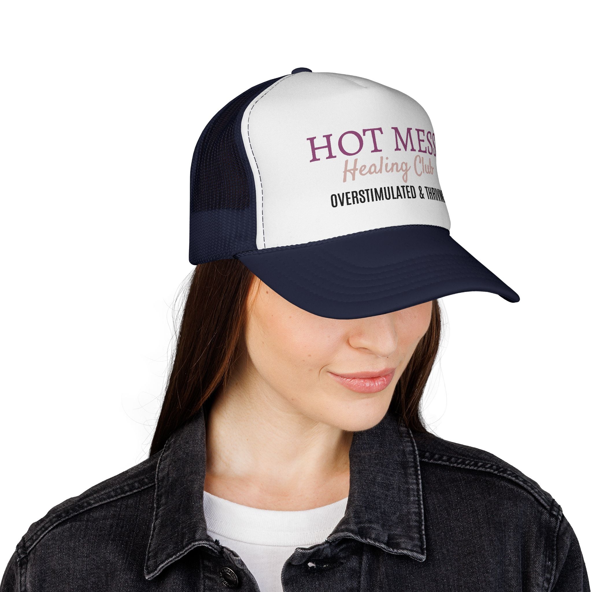 Hot Mess Healing Club Trucker Cap — "Overstimulated & Thriving" Mesh Hat