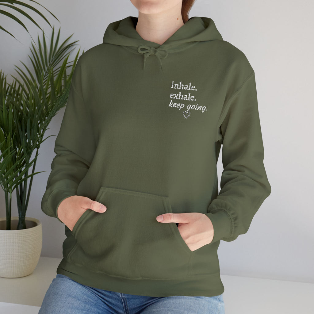 Hoodie — Small Chest Script Graphic "inhale. exhale. keep going." | Minimal Streetwear