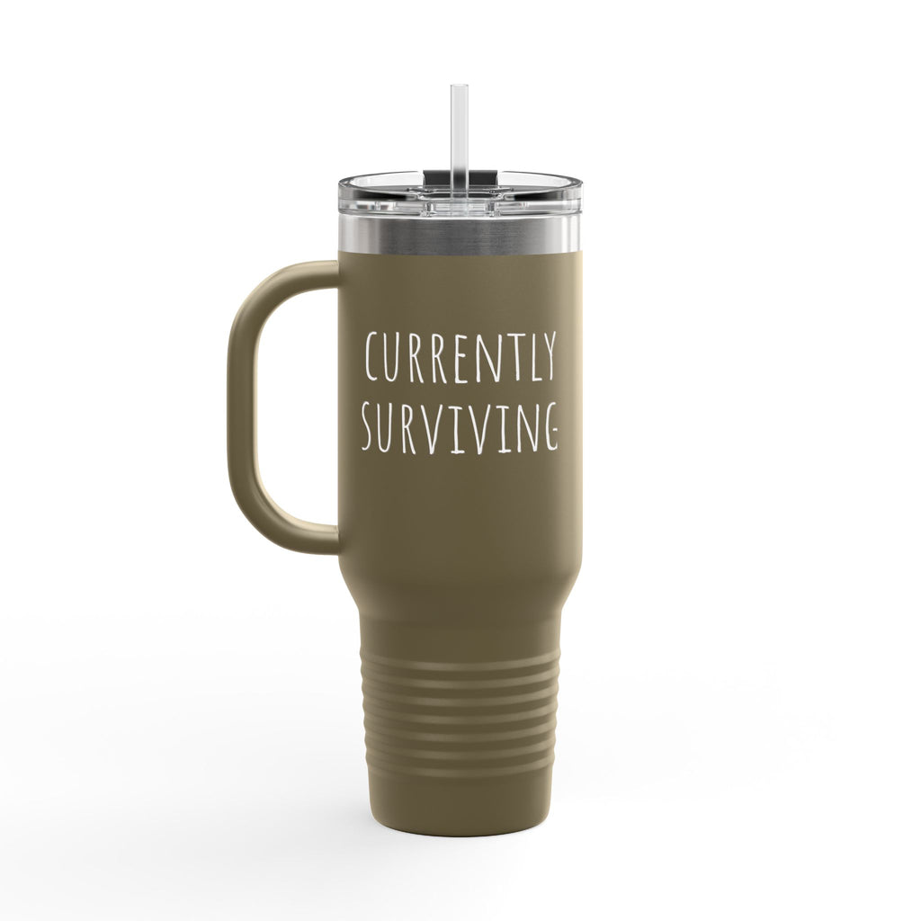 Insulated Travel Mug, 40oz- "Currently Surviving"
