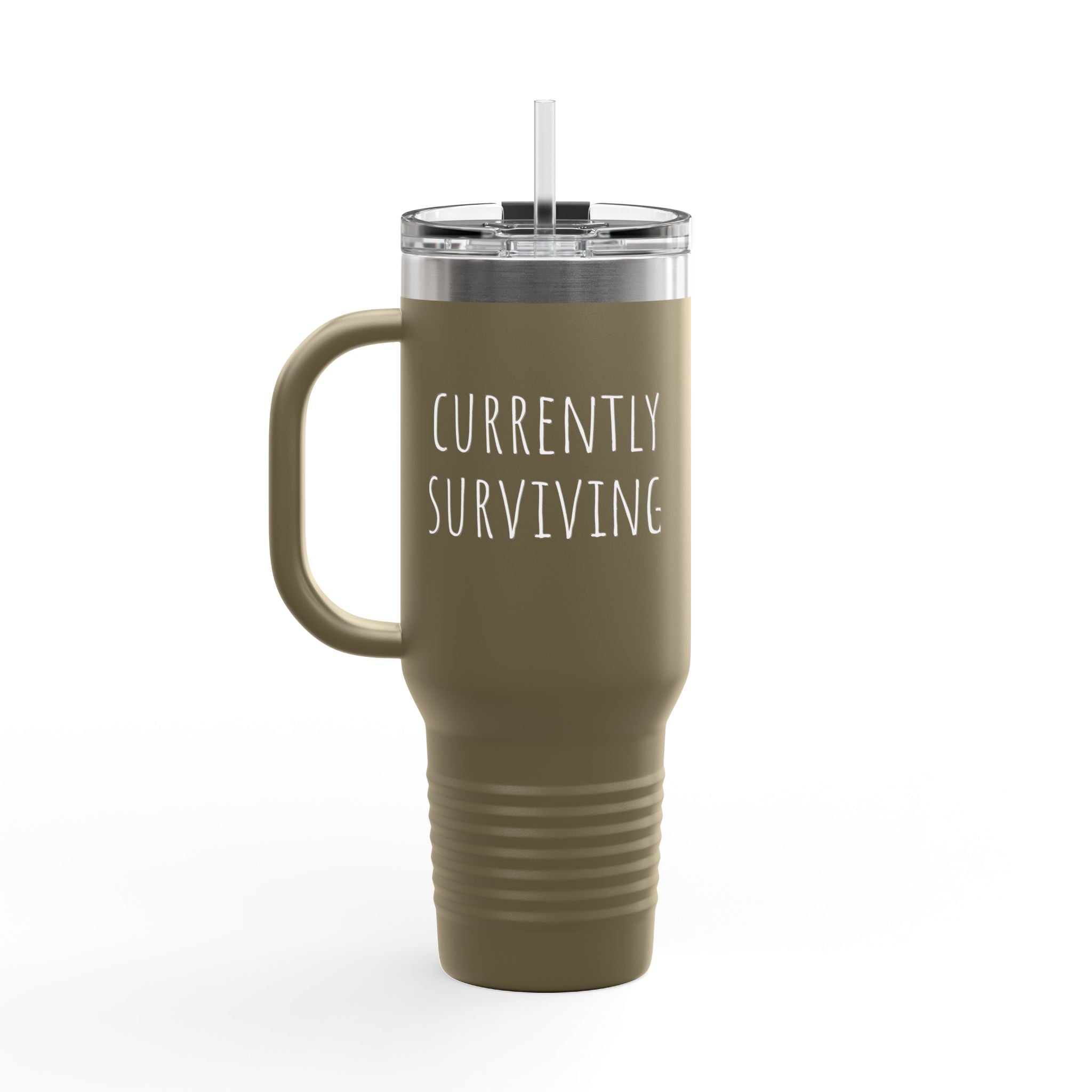 Insulated Travel Mug, 40oz- "Currently Surviving"