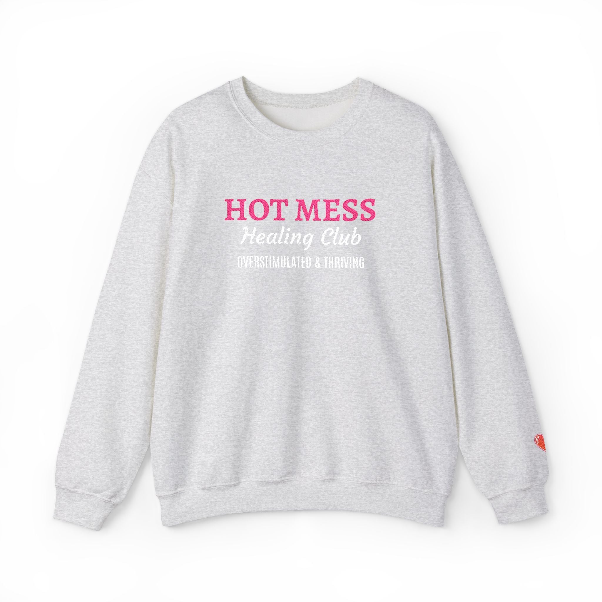 Hot Mess Crewneck Sweatshirt — Funny Graphic White Pullover
