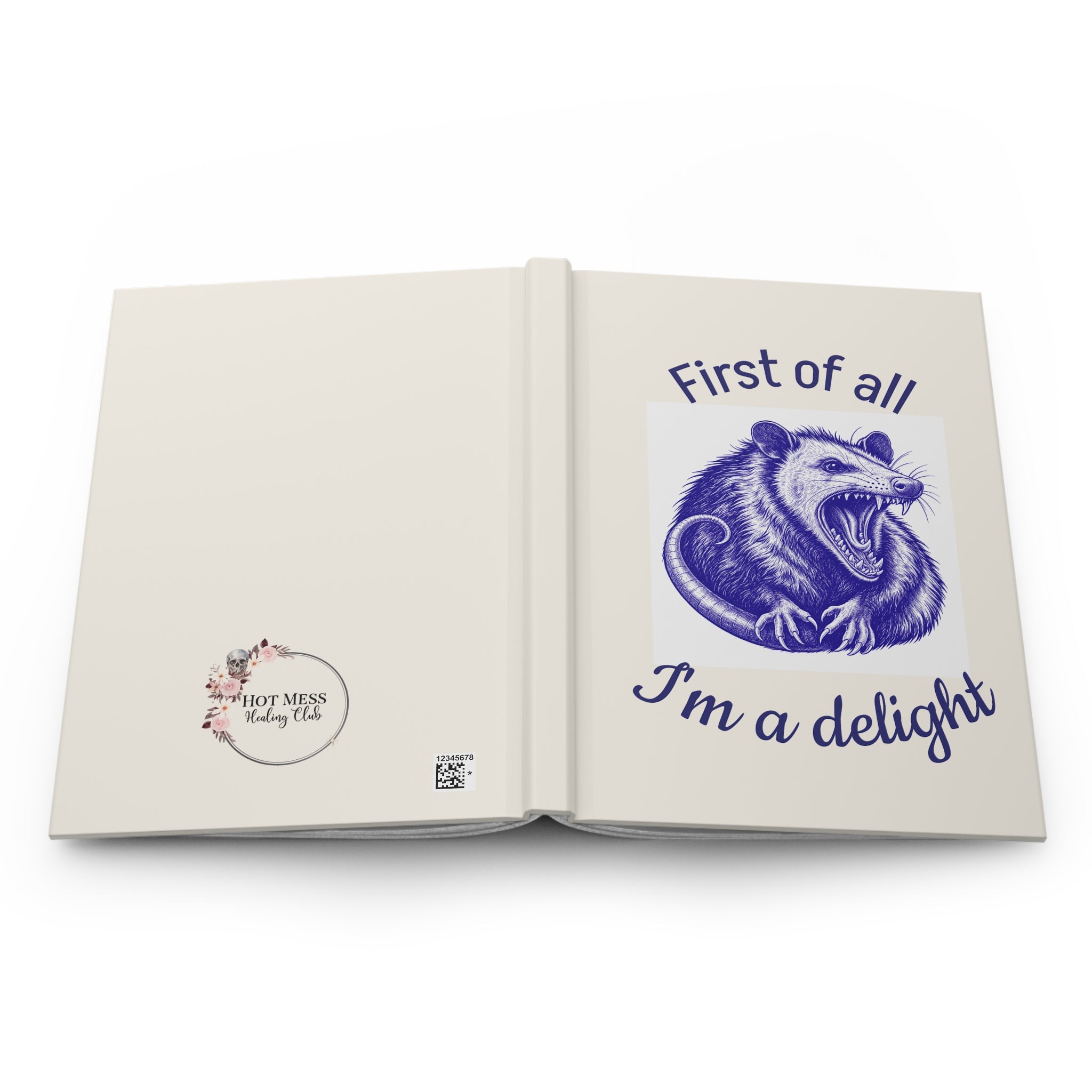 Hardcover Journal — “First of all I’m a delight” Opossum Sketch Notebook