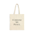 I Choose My Peace Canvas Tote — Floral Calm Reusable Shopping & Everyday Bag