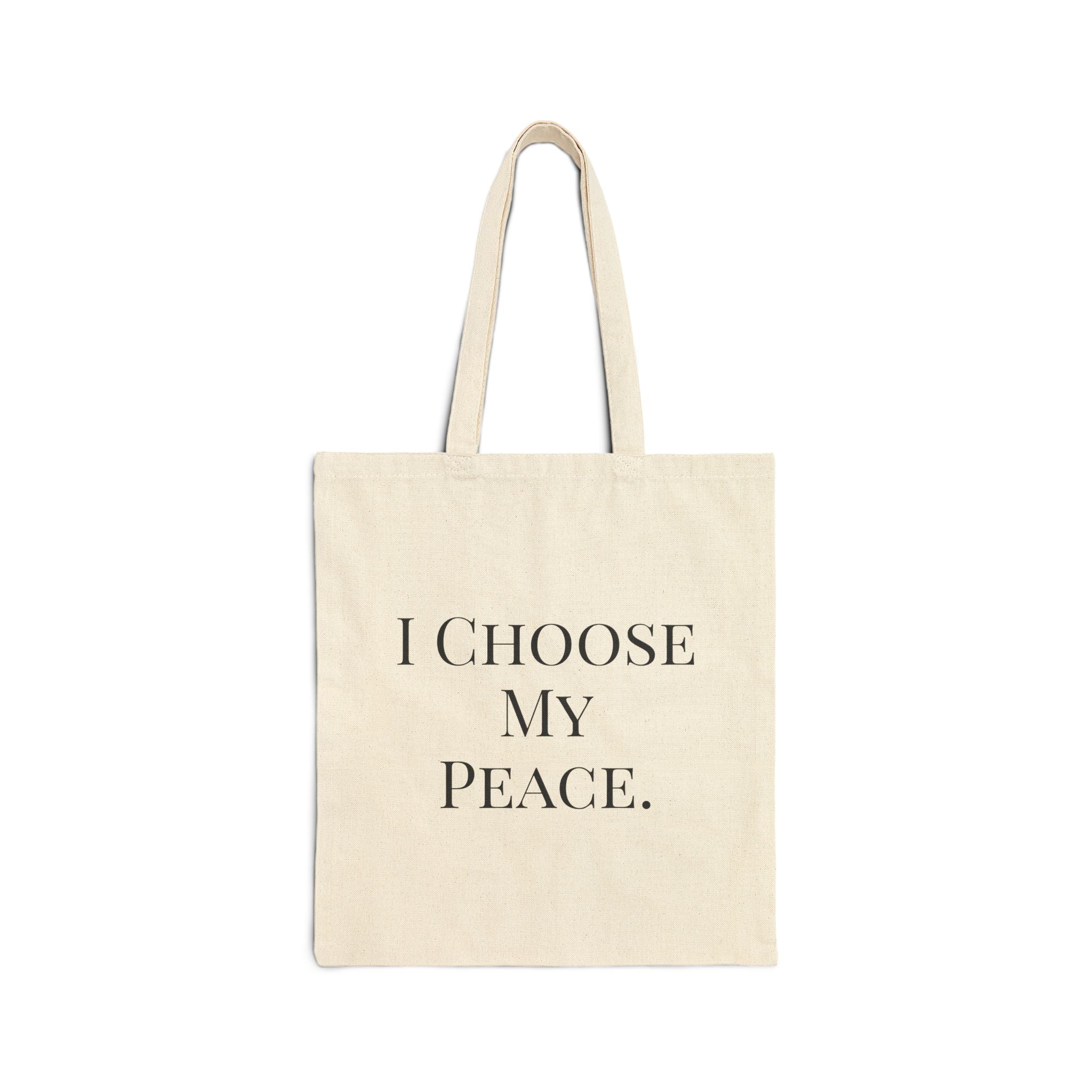 I Choose My Peace Canvas Tote — Floral Calm Reusable Shopping & Everyday Bag