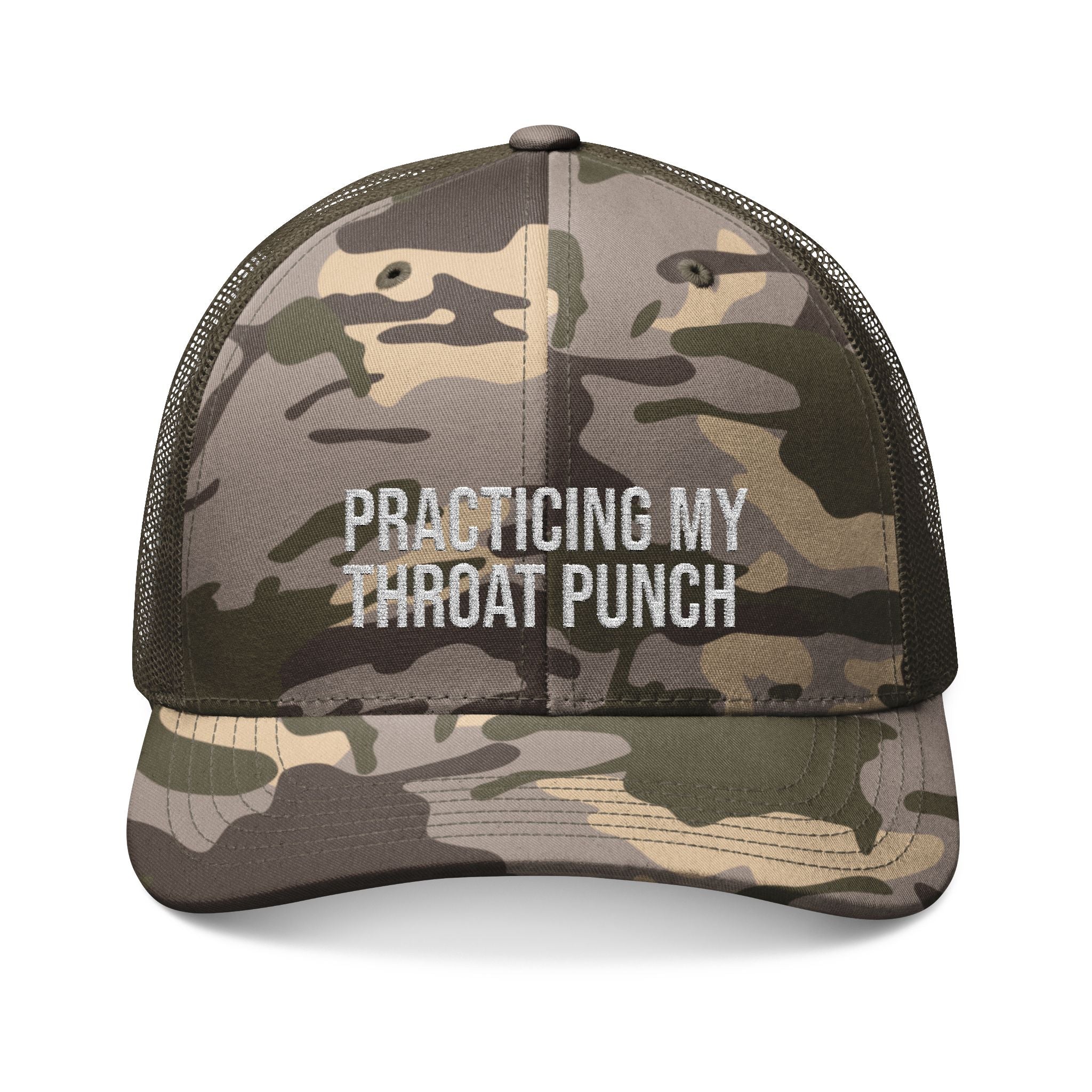 Trucker Hat — Camo Embroidered “Practicing My Throat Punch”