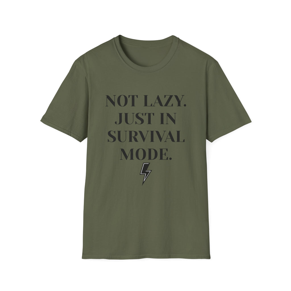 Survival Mode T-Shirt — "Not Lazy. Just In Survival Mode." Relaxed Graphic Tee