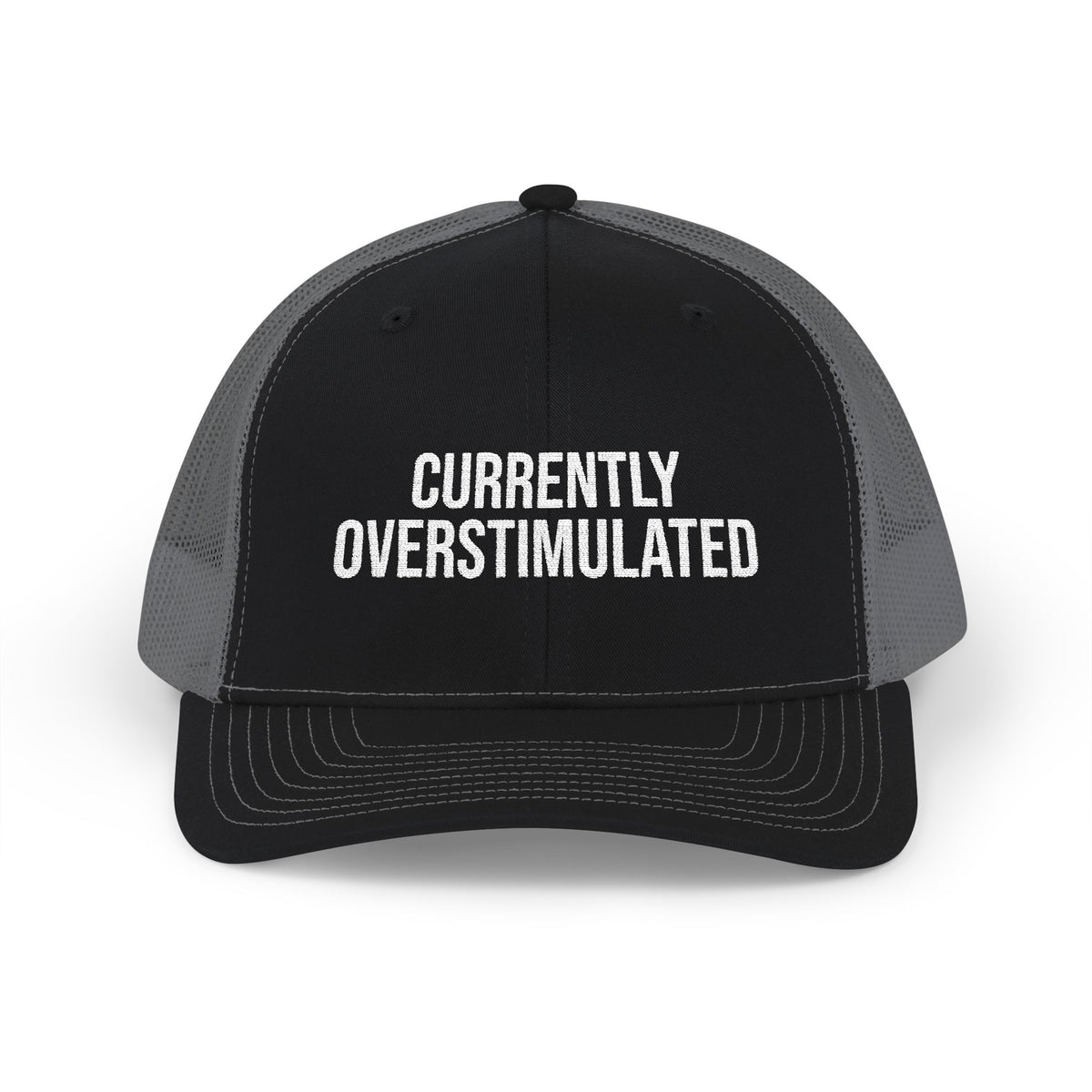 "Currently Overstimulated" Snapback Trucker Cap — Funny Statement Mesh Hat