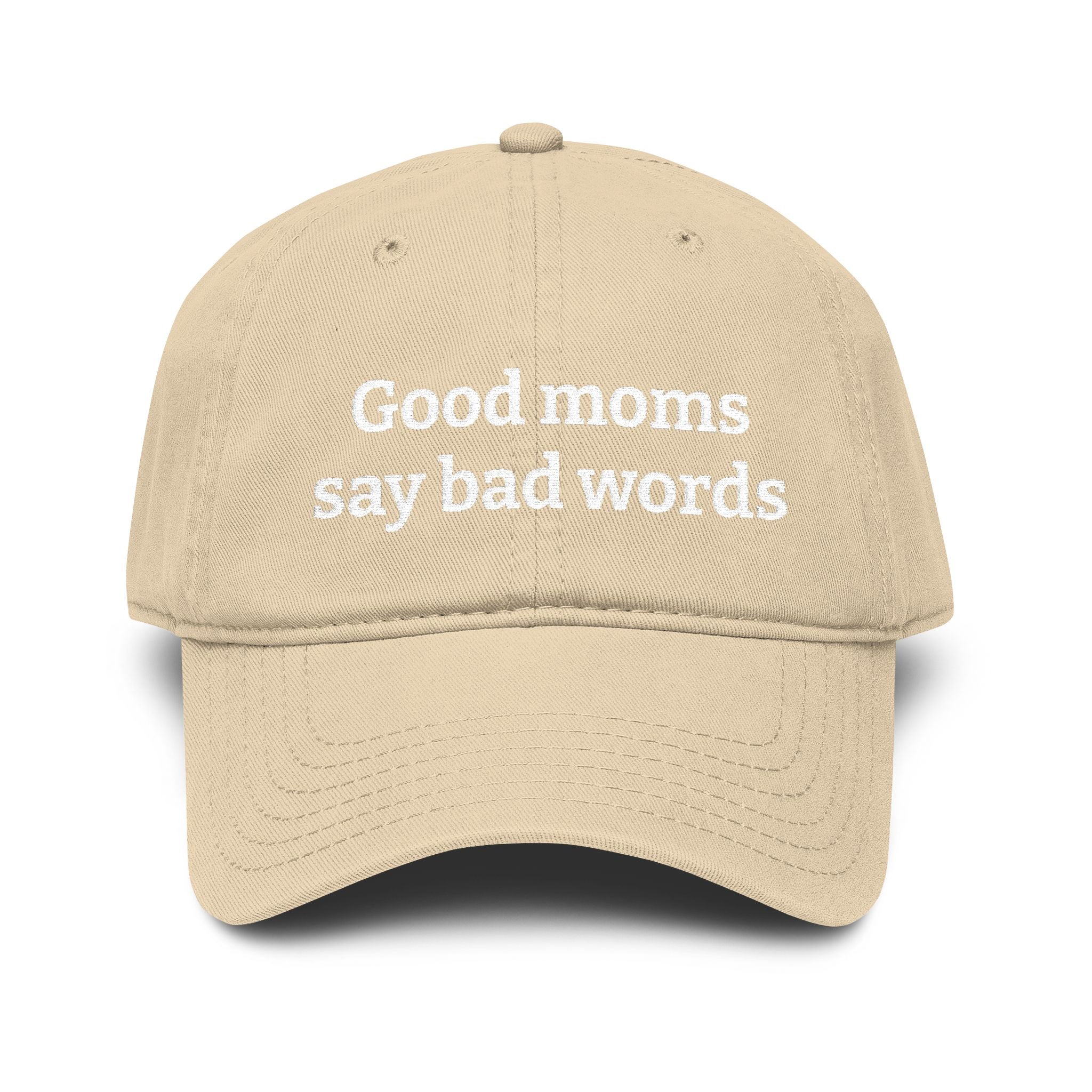 Washed Baseball Cap — “Good moms say bad words” Embroidered Mom Hat (Hot Mess Healing Club Back)