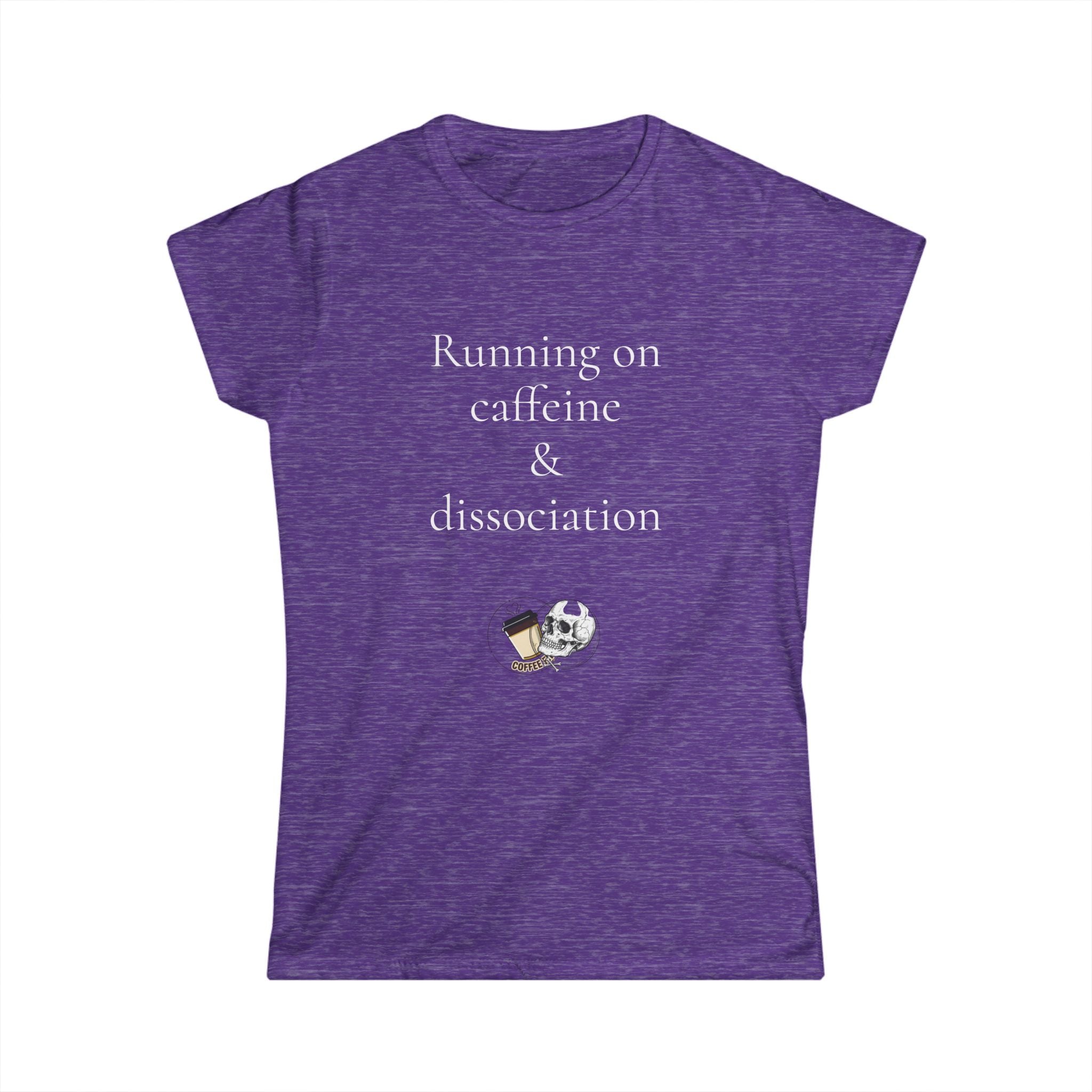 Running on Caffeine & Dissociation Tee — Funny Aesthetic Coffee Shirt for Women
