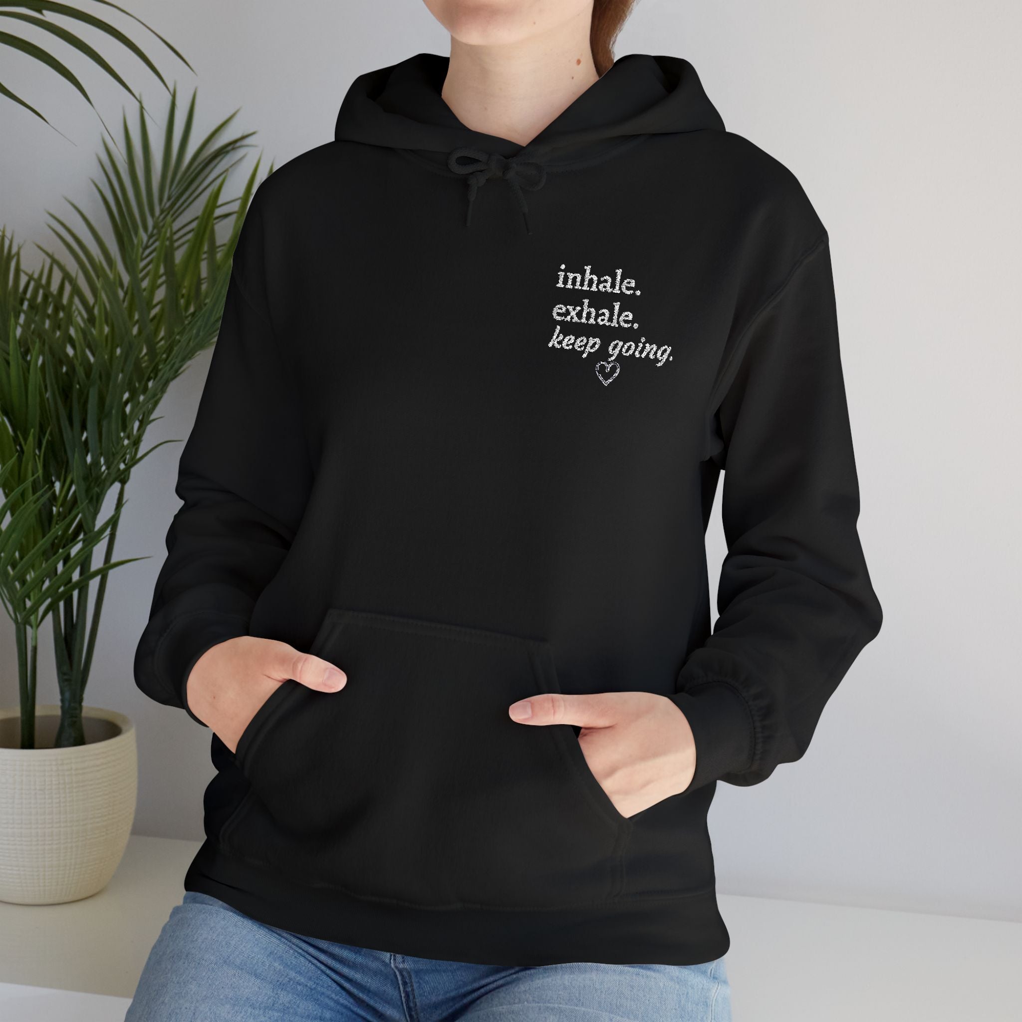 Hoodie — Small Chest Script Graphic "inhale. exhale. keep going." | Minimal Streetwear