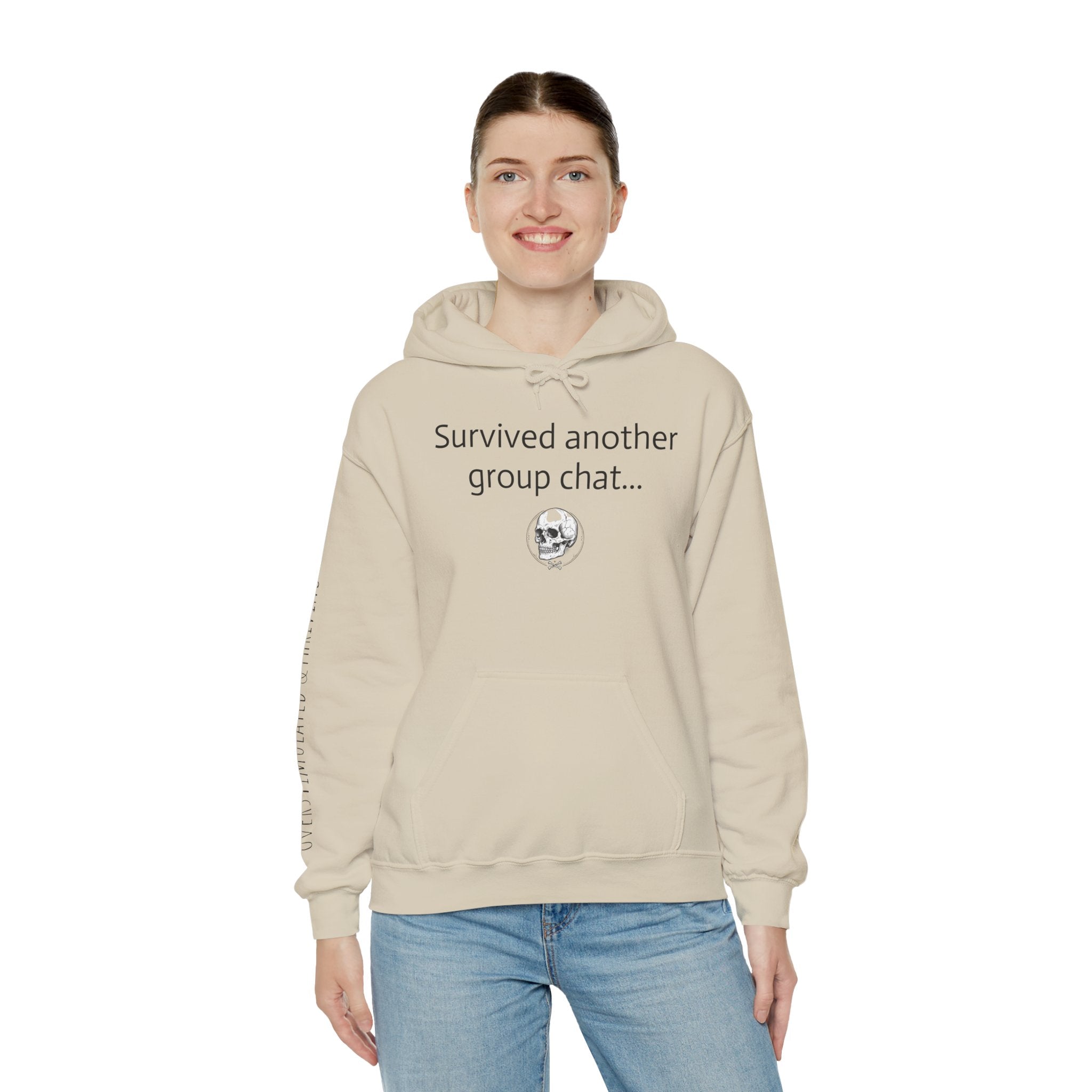 Hoodie — "Survived Another Group Chat" Funny Skull Graphic Hoodie