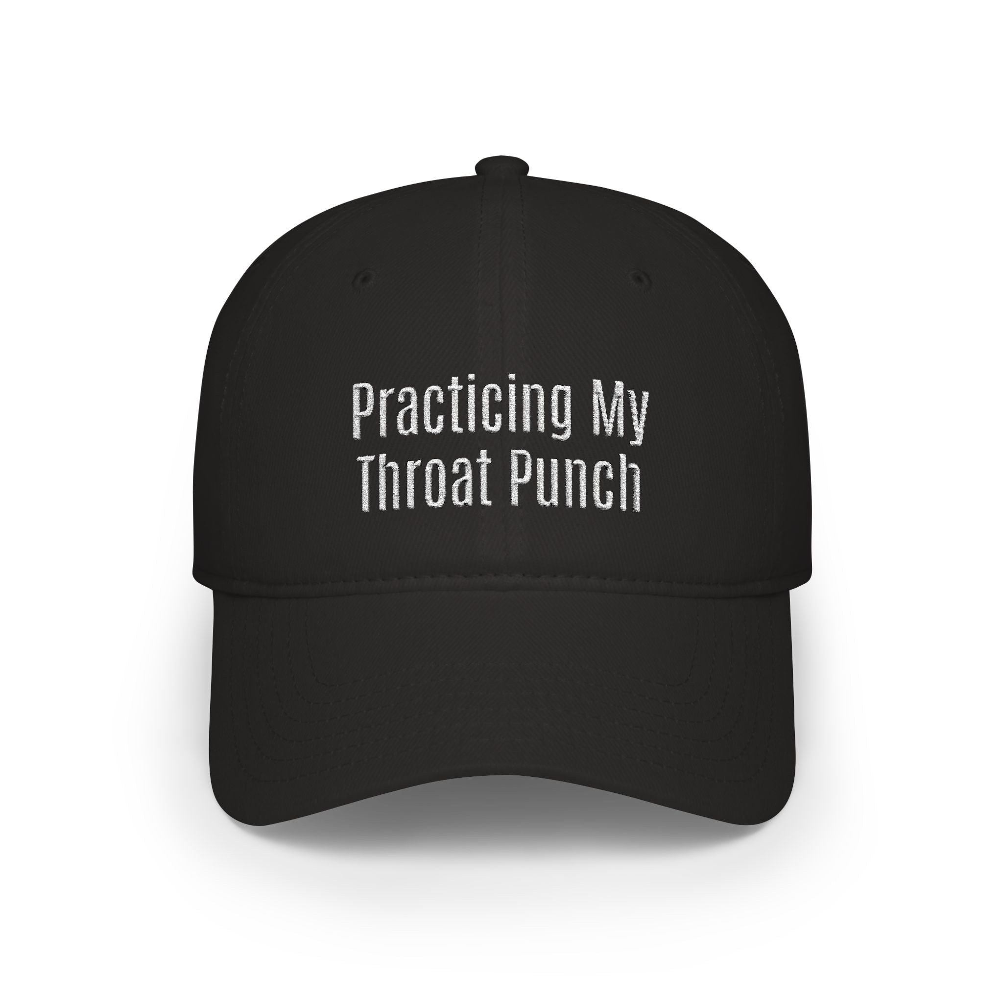 Practicing My Throat Punch Baseball Cap — Funny Low Profile Hat