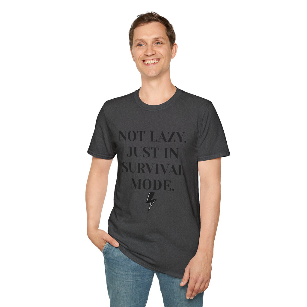 Survival Mode T-Shirt — "Not Lazy. Just In Survival Mode." Relaxed Graphic Tee
