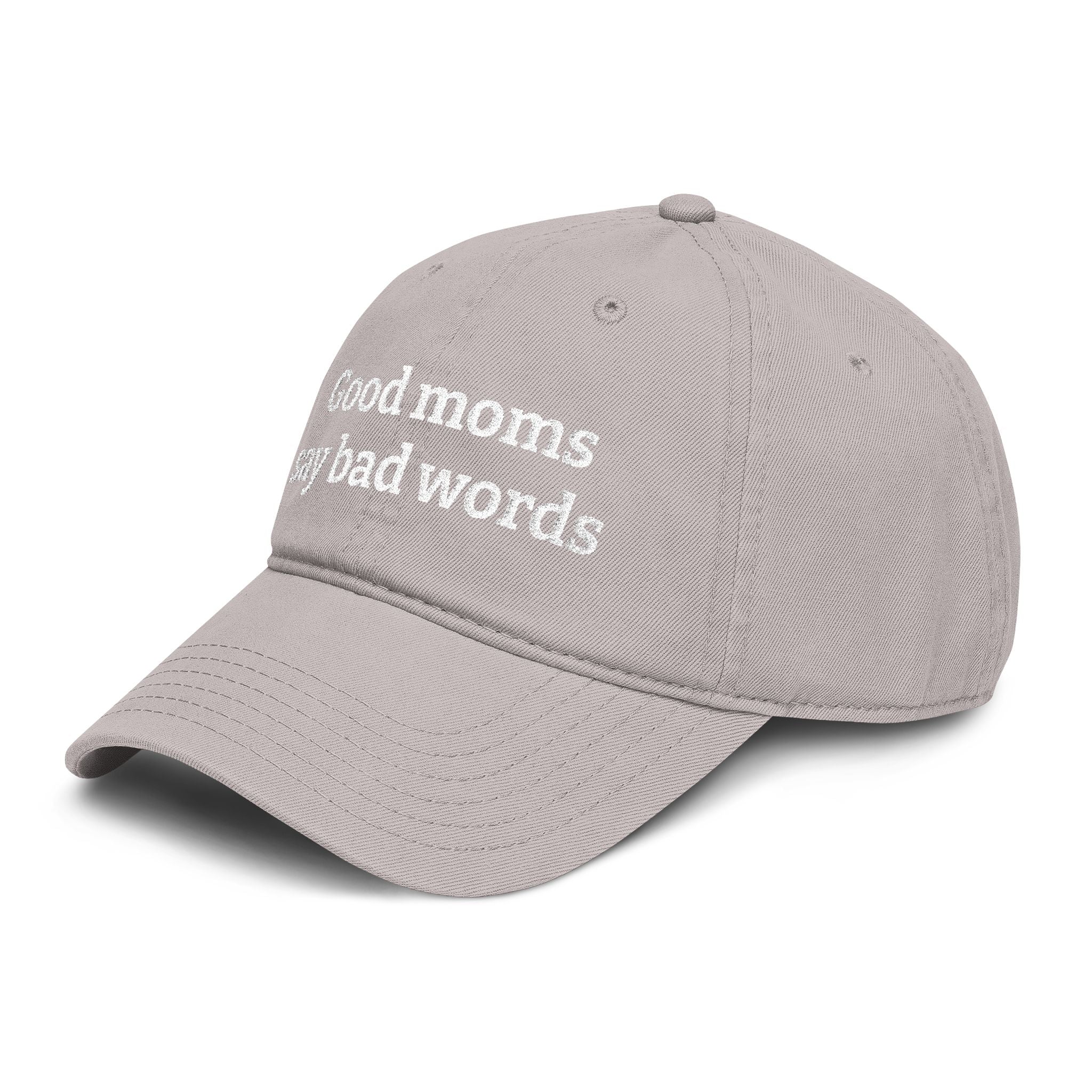Washed Baseball Cap — “Good moms say bad words” Embroidered Mom Hat (Hot Mess Healing Club Back)
