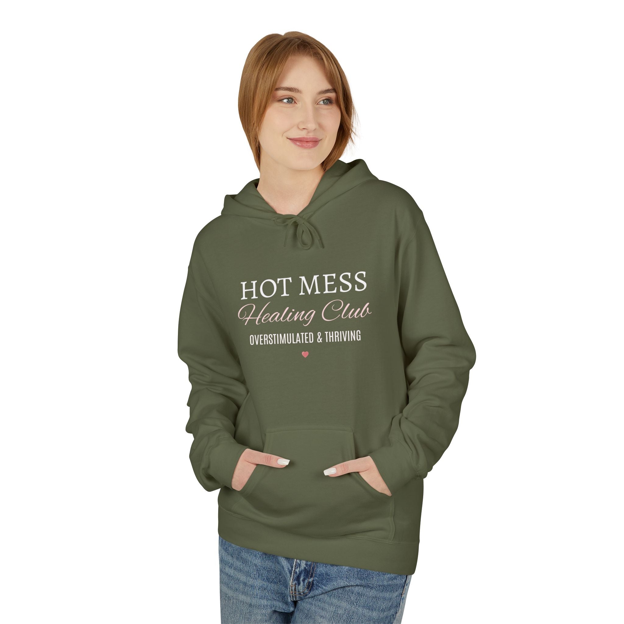 Hot Mess Healing Club Hoodie – "Overstimulated & Thriving"