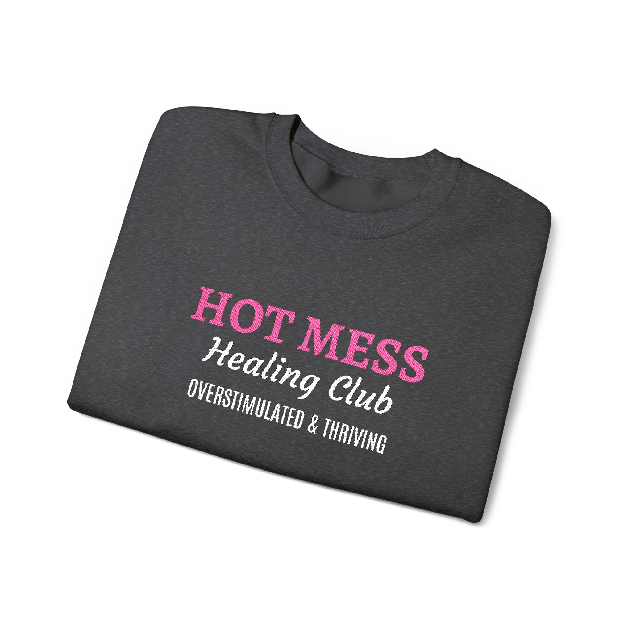 Hot Mess Crewneck Sweatshirt — Funny Graphic White Pullover