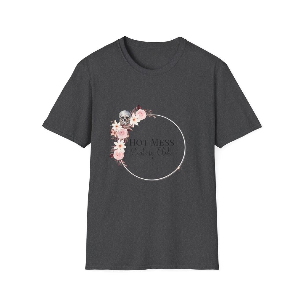 Hot Mess Healing Club T-Shirt — Floral Skull Tee