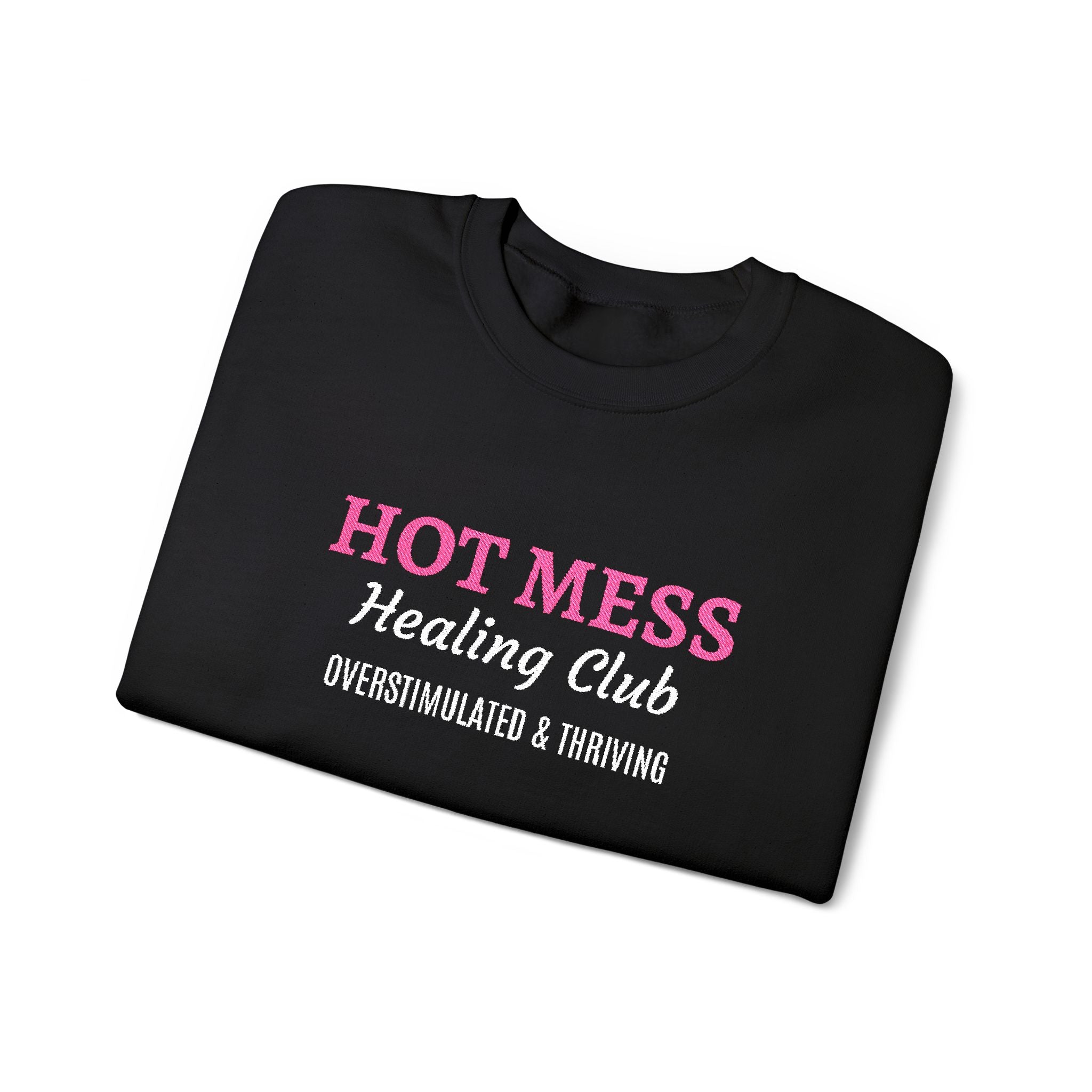 Hot Mess Crewneck Sweatshirt — Funny Graphic White Pullover