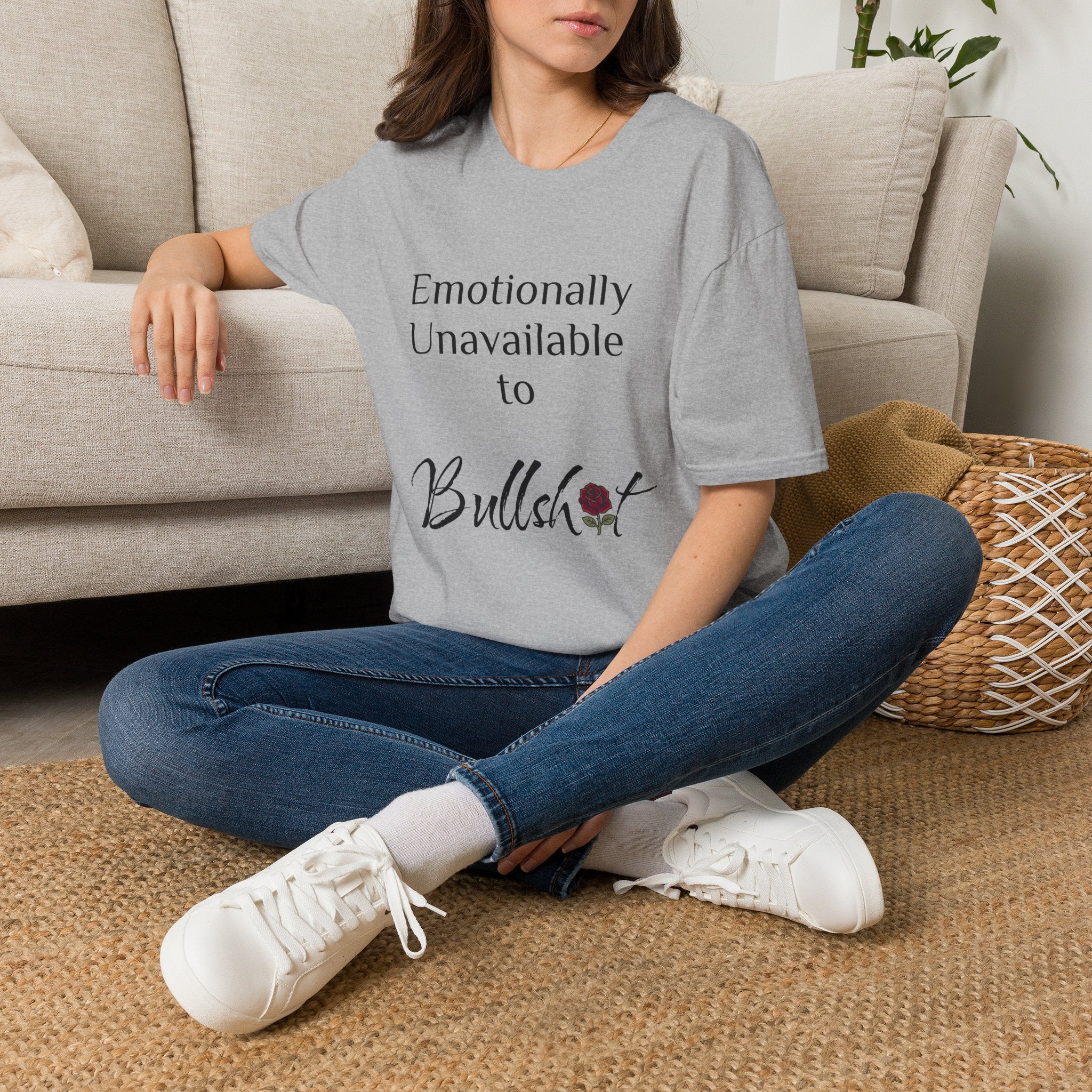 Emotionally Unavailable to Bullshit T-Shirt — Funny Sarcastic Graphic Tee