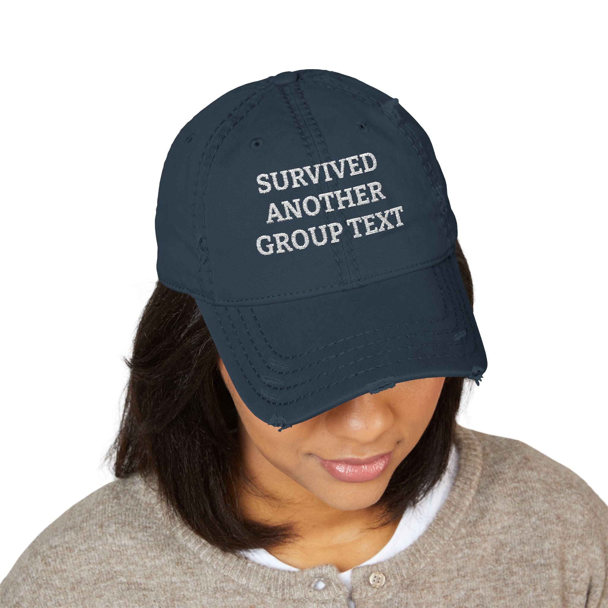 Survived Another Group Text Embroidered Dad Hat – Distressed Casual Cap
