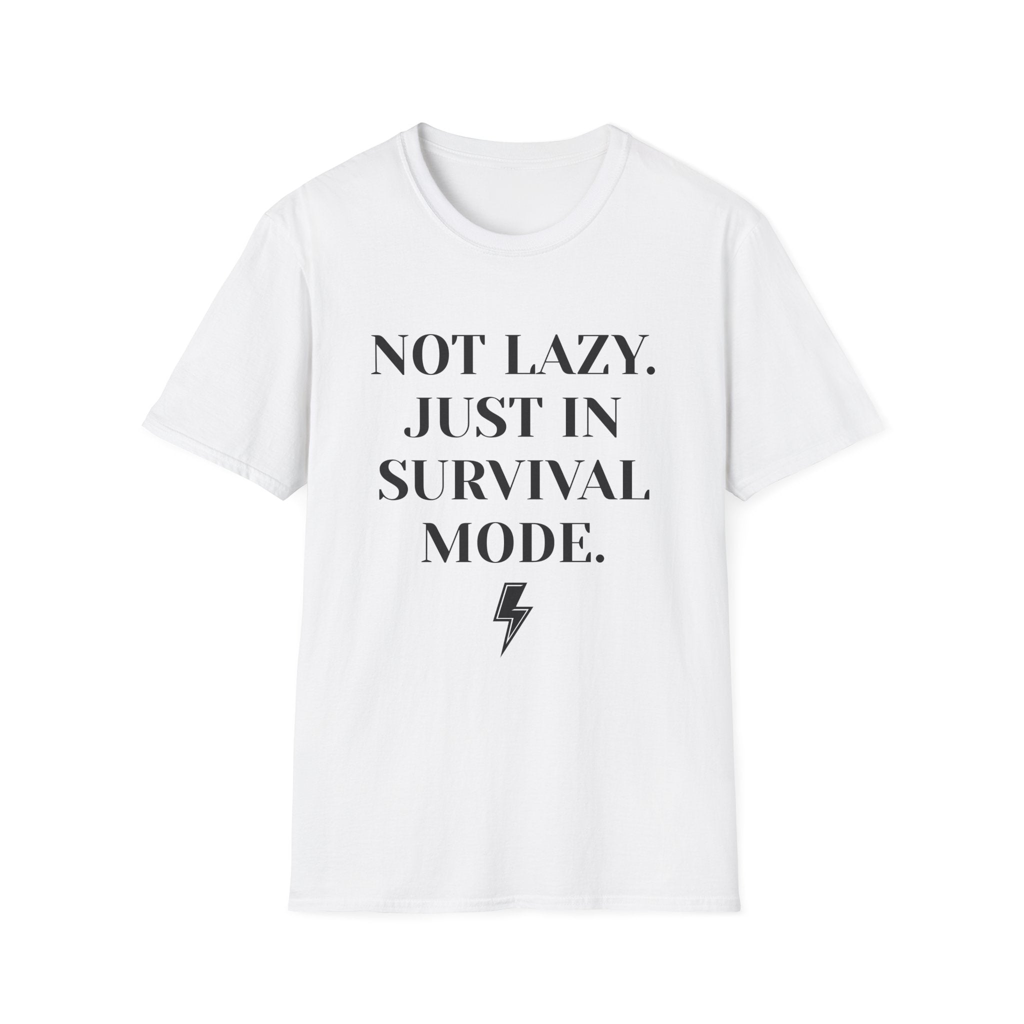 Survival Mode T-Shirt — "Not Lazy. Just In Survival Mode." Relaxed Graphic Tee
