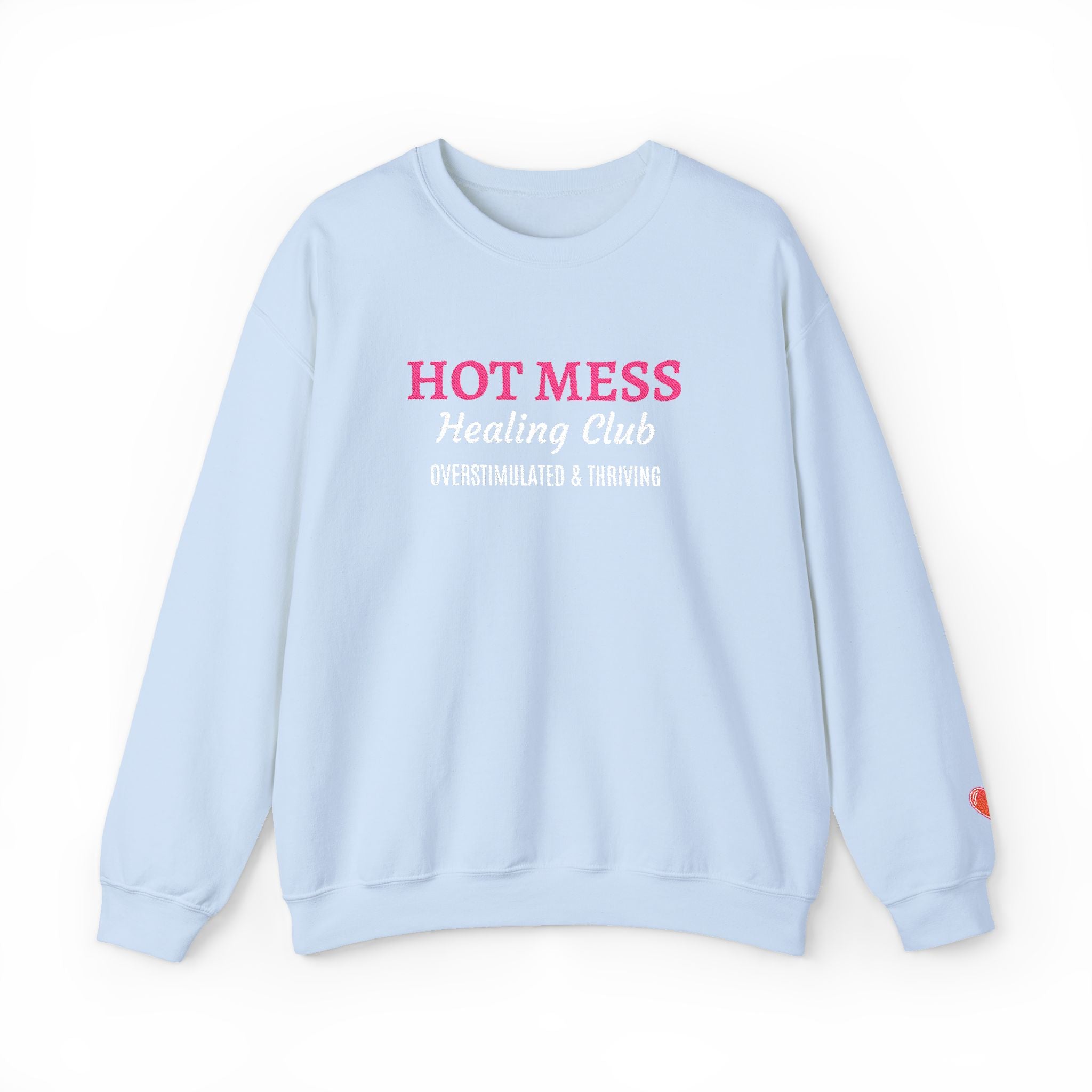 Hot Mess Crewneck Sweatshirt — Funny Graphic White Pullover