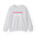Hot Mess Crewneck Sweatshirt — Funny Graphic White Pullover