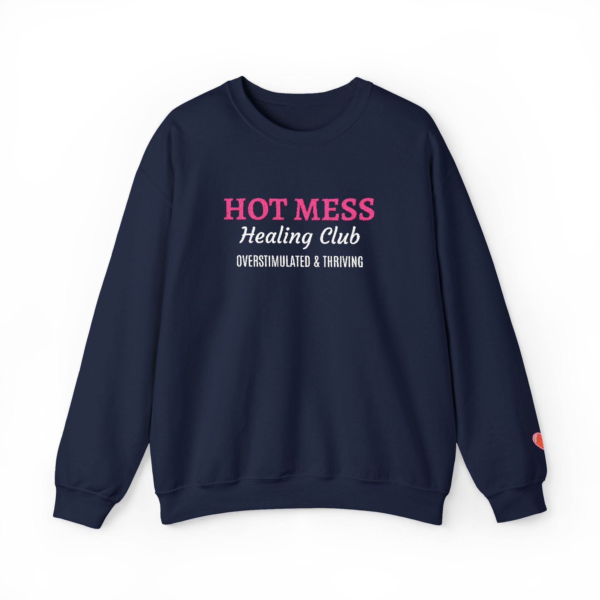 Hot Mess Crewneck Sweatshirt — Funny Graphic White Pullover