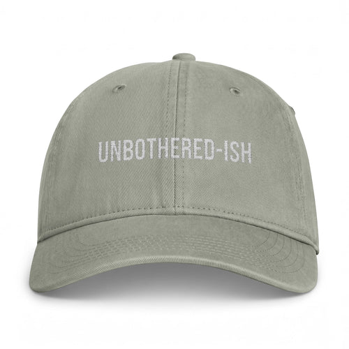 "Unbothered-ish" Washed Cap – Relaxed Coastal Dad Hat