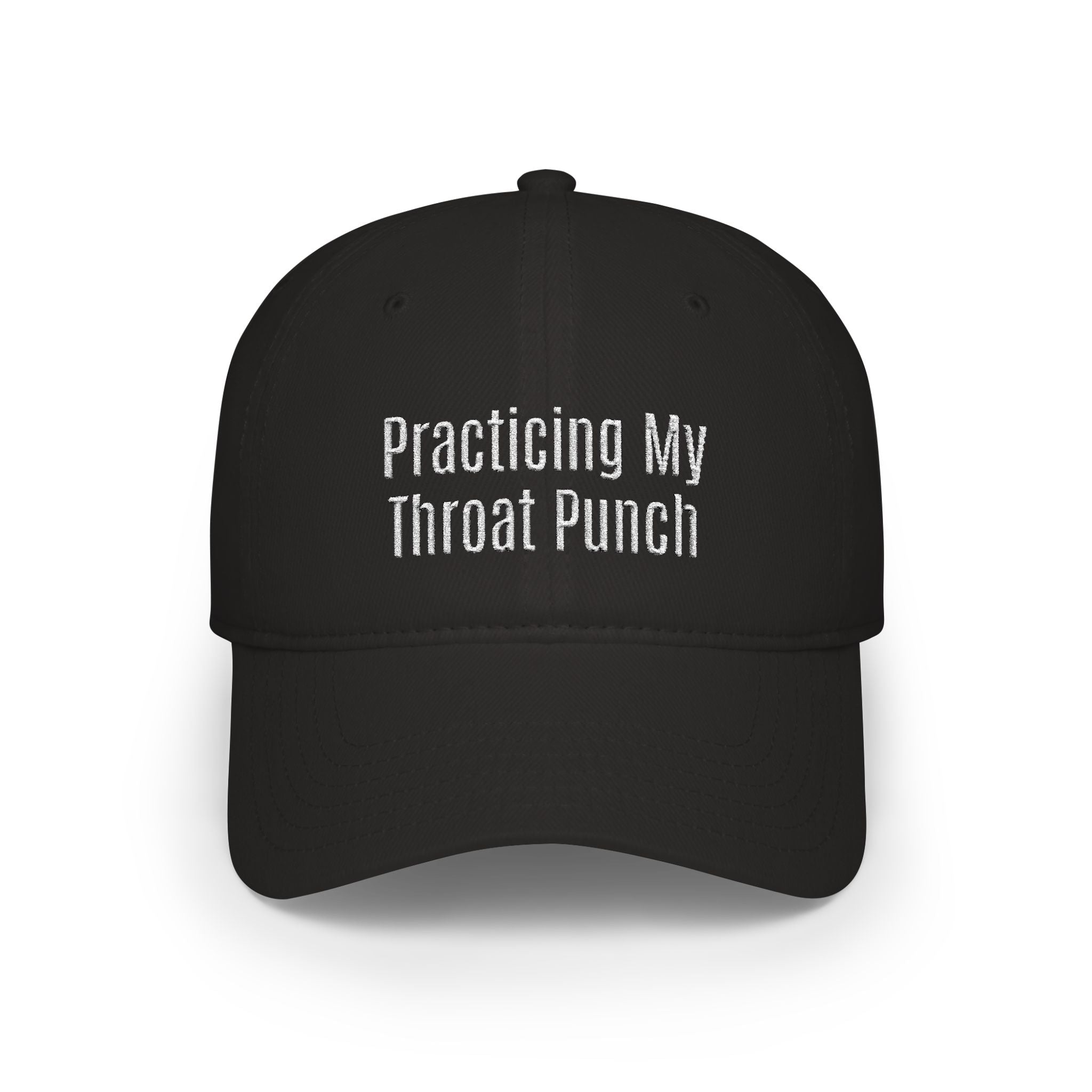 Practicing My Throat Punch Baseball Cap — Funny Low Profile Hat