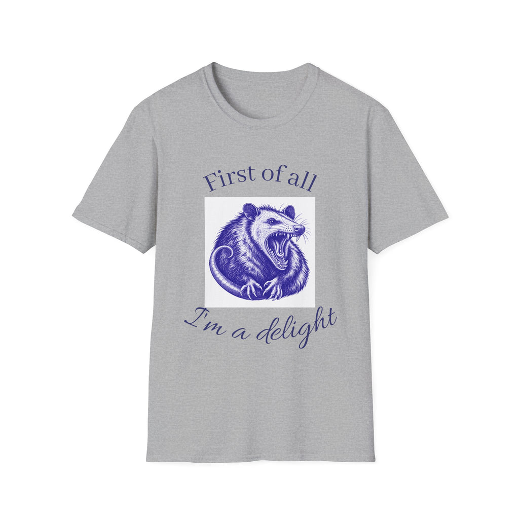 T-Shirt — “First of All, I’m a Delight” Possum Graphic Tee