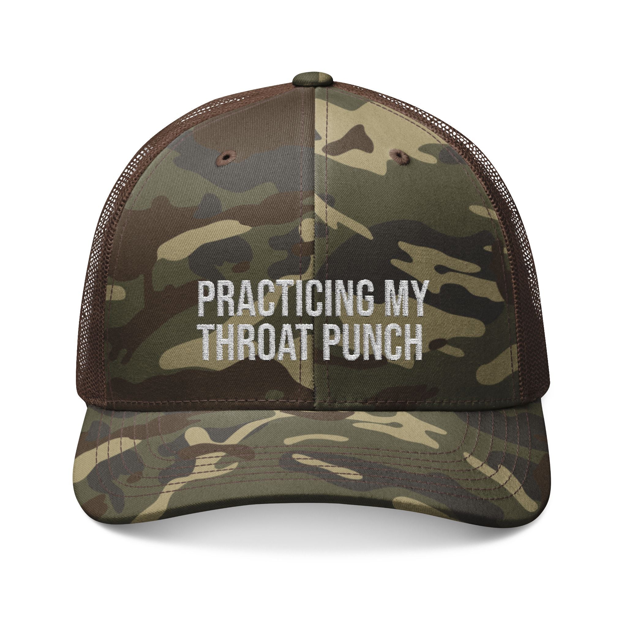 Trucker Hat — Camo Embroidered “Practicing My Throat Punch”