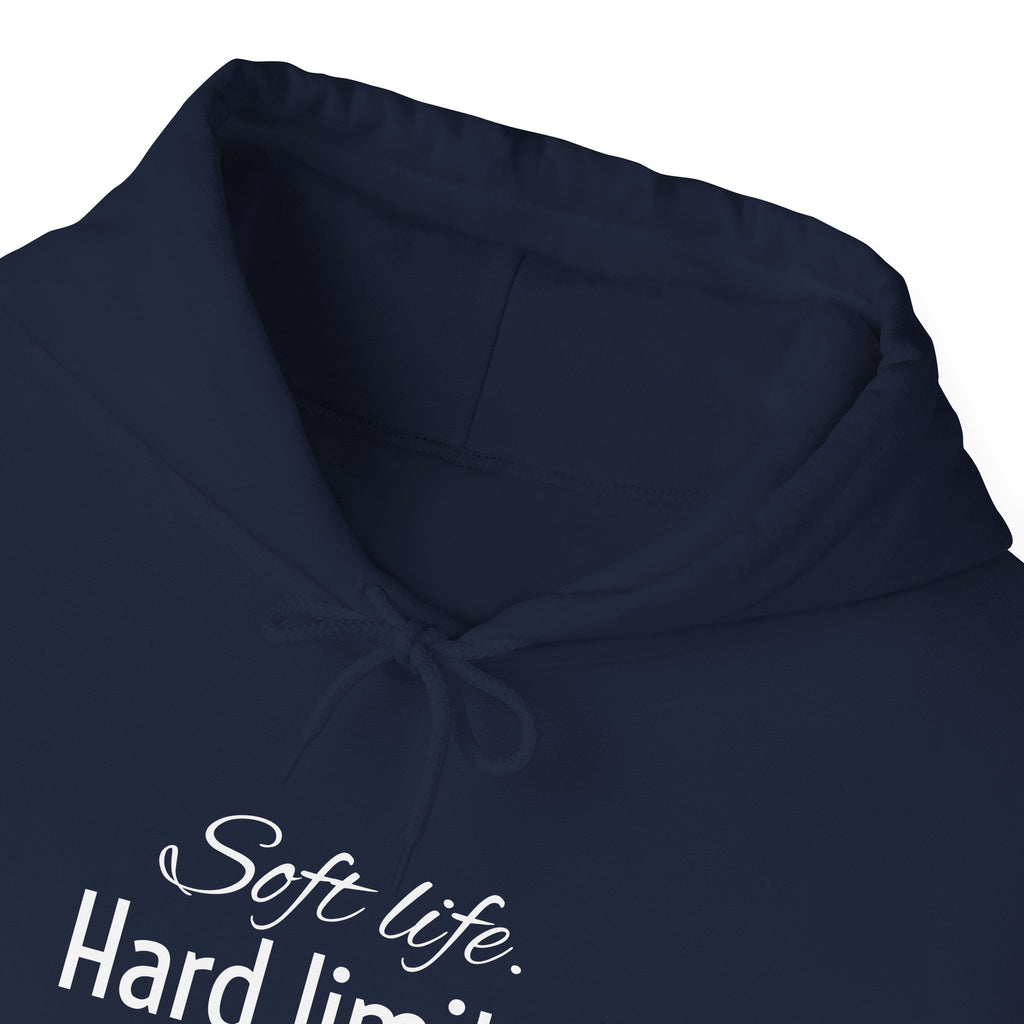 Hoodie — "Soft Life. Hard Limits." Minimalist Script Pullover