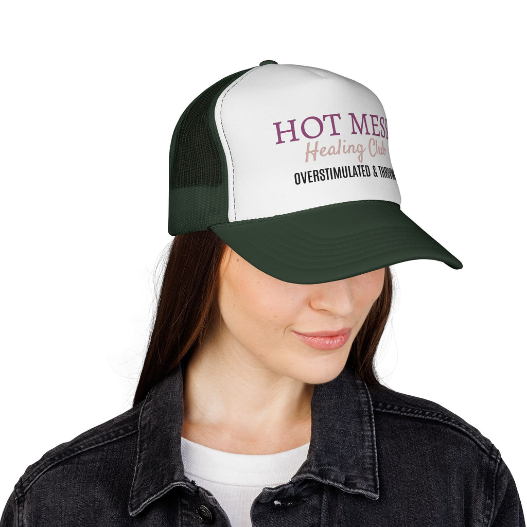 Hot Mess Healing Club Trucker Cap — "Overstimulated & Thriving" Mesh Hat