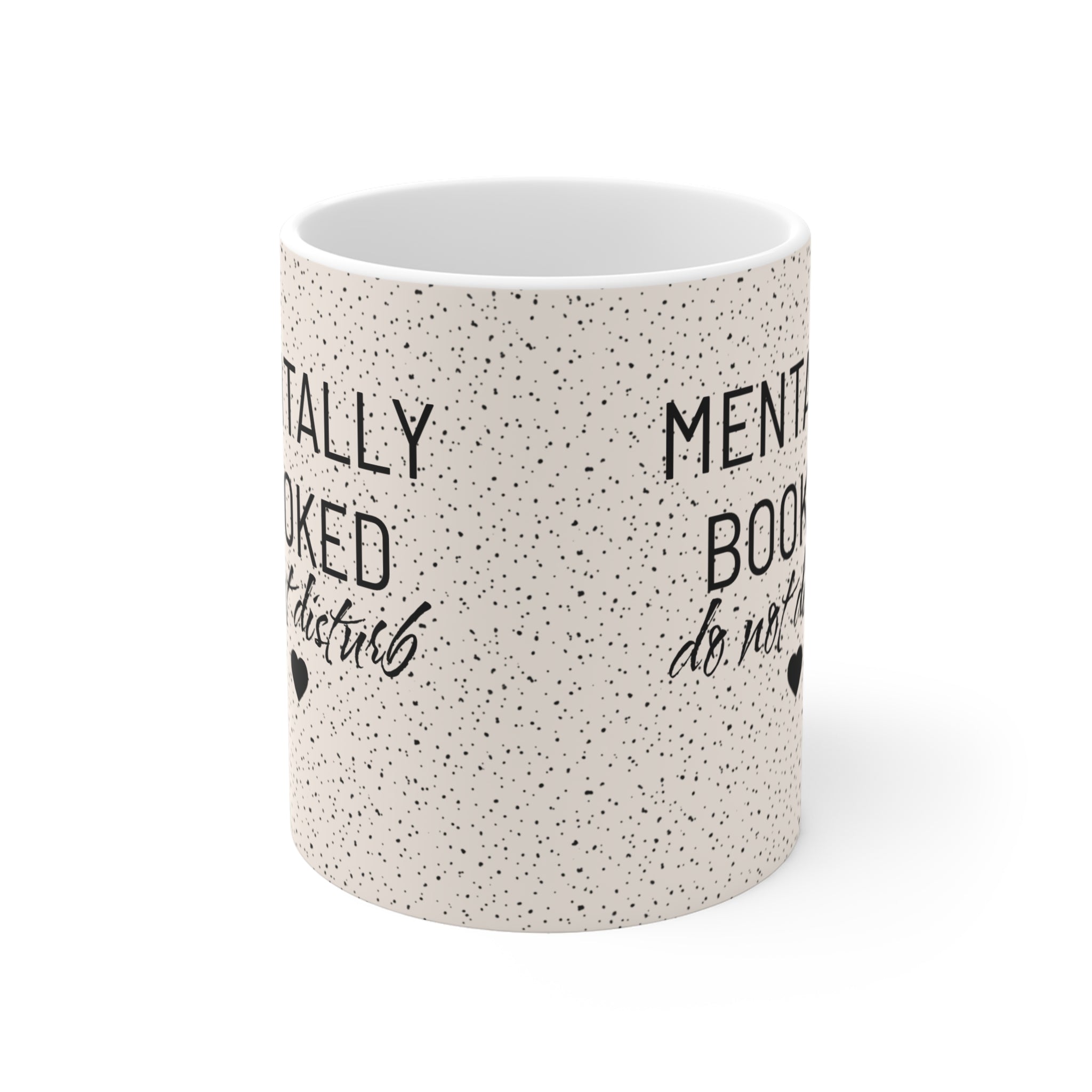 Mentally Booked 11oz Coffee Mug — Book Lover Gift, Do Not Disturb Reading Mug