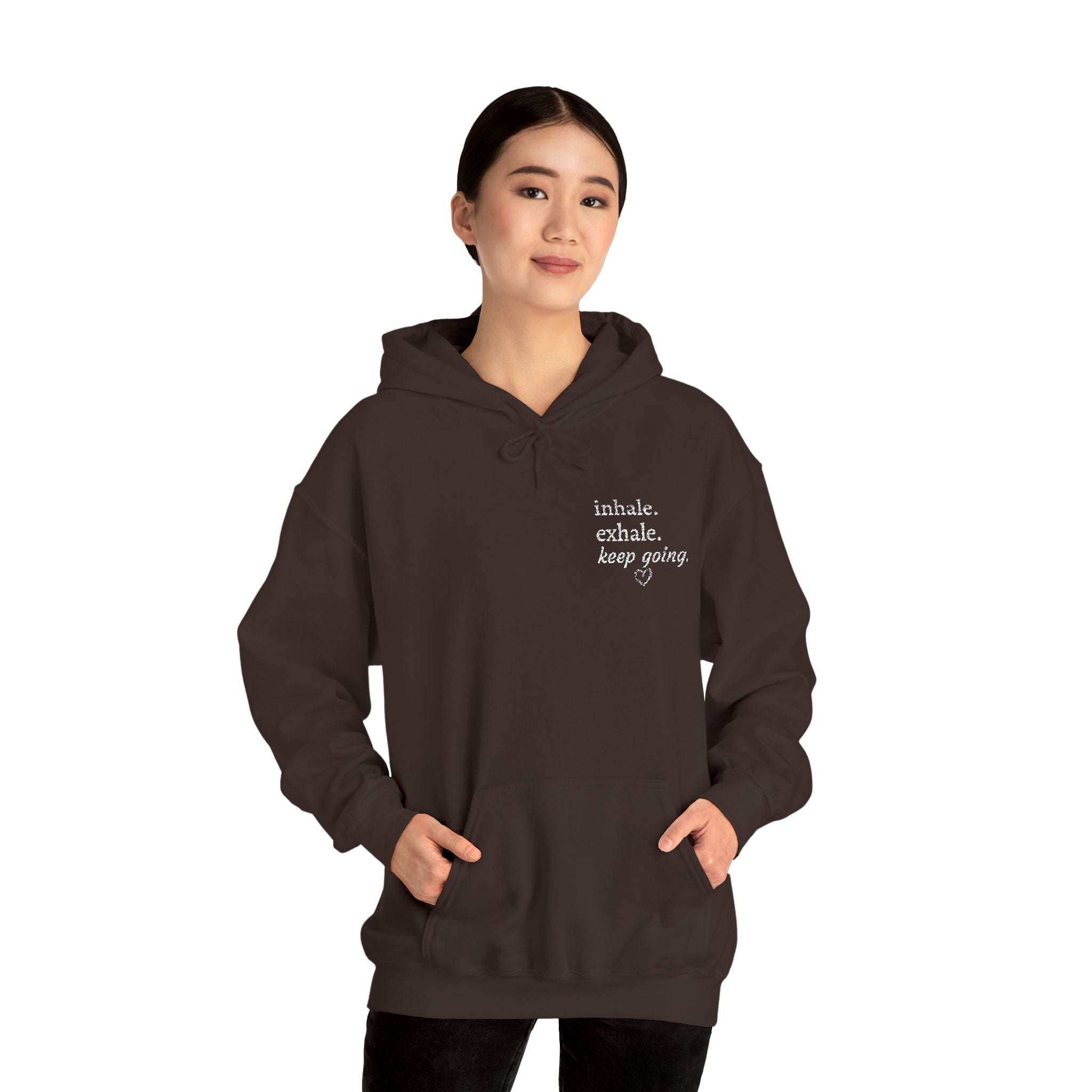 Hoodie — Small Chest Script Graphic "inhale. exhale. keep going." | Minimal Streetwear