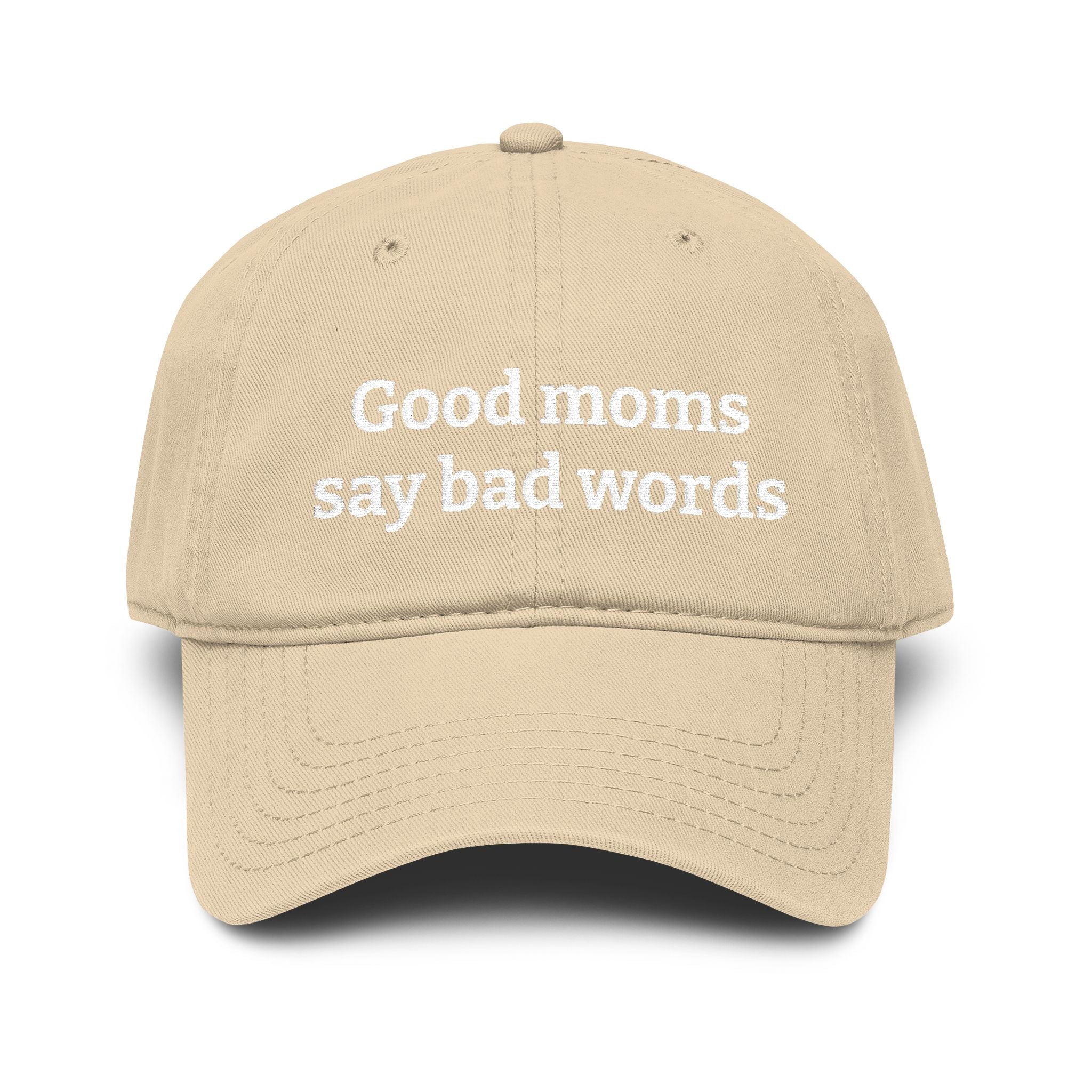 Washed Baseball Cap — “Good moms say bad words” Embroidered Mom Hat (Hot Mess Healing Club Back)